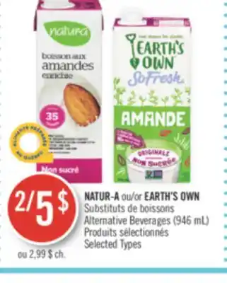 Pharmaprix NATUR-A or EARTH'S OWN Alternative Beverages offer