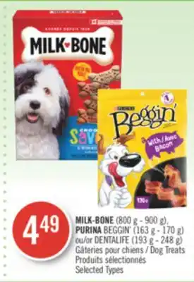 Pharmaprix MILK-BONE (800 g - 900 g), PURINA BEGGIN' (163 g - 170 g) or DENTALIFE (193 g - 248 g) Dog Treats offer