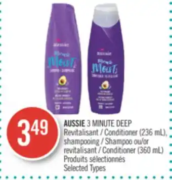 Pharmaprix AUSSIE 3 MINUTE DEEP Conditioner (236 mL), Shampoo or Conditioner (360 mL) offer