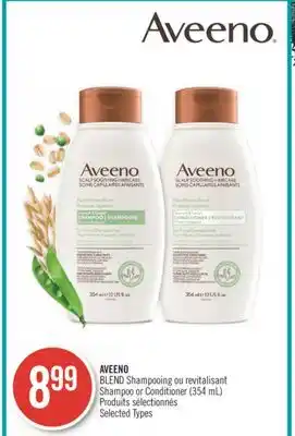 Pharmaprix AVEENO BLEND Shampooing Shampoo or Conditioner (354 mL) offer
