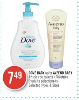 Pharmaprix DOVE BABY or AVEENO BABY Toiletries offer