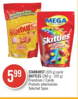 Pharmaprix STARBURST (320 g) or SKITTLES (280 g - 320 g) Candy offer