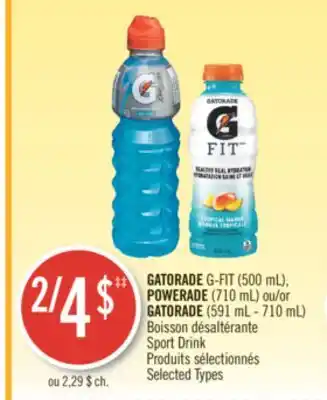 Pharmaprix GATORADE G-FIT (500 mL), POWERADE (710 mL) or GATORADE (591 mL - 710 mL) Sport Drink offer