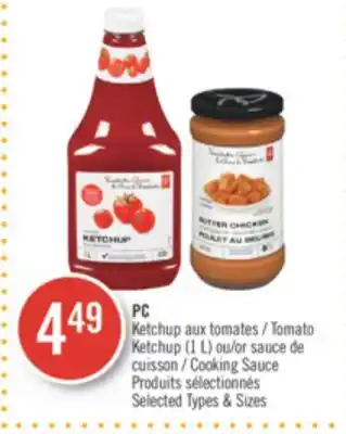 Pharmaprix PC Tomato Ketchup (1 L) or Cooking Sauce offer