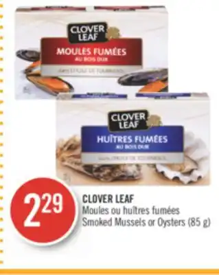 Pharmaprix CLOVER LEAF Smoked Mussels or Oysters offer