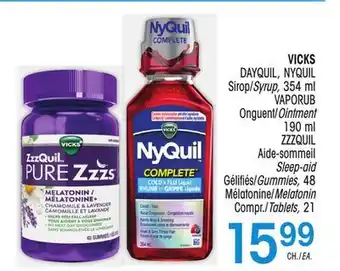 Uniprix VICKS DAYQUIL, NYQUIL Sirop/Syrup, 354 ml VAPORUB Onguent/Ointment 190 ml ZZZQUIL Aide-sommeil Sleep-aid Gélifiés/Gummies, 48 offer