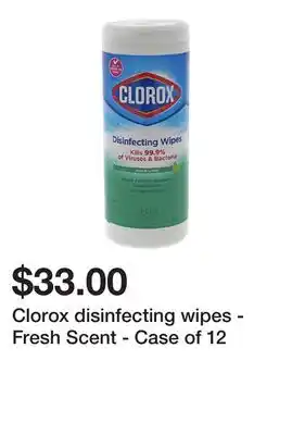 Dollarama Clorox disinfecting wipes - Fresh Scent - Case of 12 offer