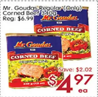 Sunny Food Mart Mr. Goudas Regular (only) Corned Beef offer