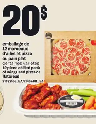 Provigo EMBALLAGE DE 12 MORCEAUX D'AILES ET PIZZA OU PAIN PLAT offer