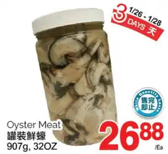 T&T Supermarket OYSTER MEAT, 907g, 32OZ offer