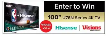 Visions Electronics Hisense 100 U76N Series 4K TV offer