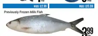 Nations Fresh Foods Previously Frozen Milk Fish offer