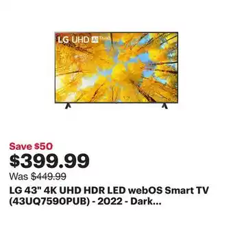 Best Buy LG 43 4K UHD HDR LED webOS Smart TV (43UQ7590PUB) - 2022 - Dark Iron Grey offer