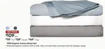 Sleep Country PÜR Organic Cotton Sheet Set offer