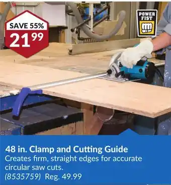 Princess Auto 48 in. Clamp and Cutting Guide offer
