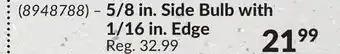 Princess Auto 5/8 in. Side Bulb with 1/16 in. Edge offer