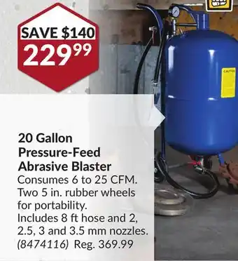 Princess Auto 20 Gallon Pressure-Feed Abrasive Blaster offer