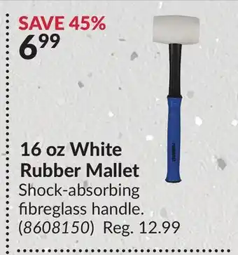 Princess Auto 16 oz White Rubber Mallet offer