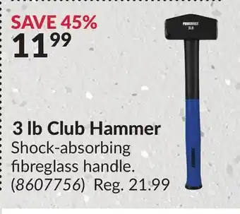 Princess Auto 3 lb Club Hammer offer