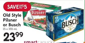 Sobeys Old Style Pilsner or Busch 15x355ml offer