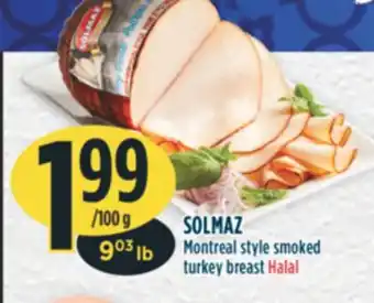 Marché Adonis SOLMAZ Montreal style smoked turkey breast Halal offer