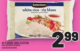 Metro RIZ À GRAINS LONGS SELECTION | SELECTION LONG GRAIN RICE offer