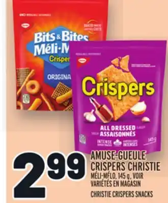 Metro AMUSE-GUEULE CRISPERS CHRISTIE | CHRISTIE CRISPERS SNACKS offer