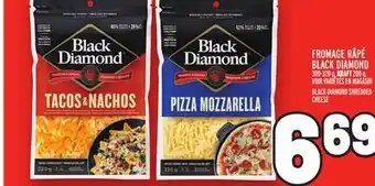 Metro FROMAGE RÂPÉ BLACK DIAMOND | BLACK DIAMOND SHREDDED CHEESE offer