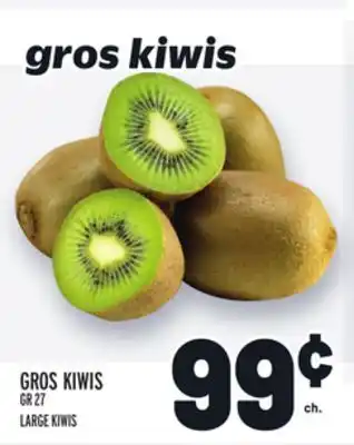 Metro GROS KIWIS | LARGE KIWIS offer