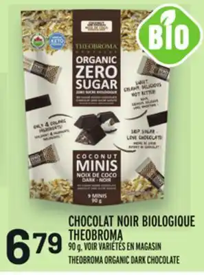 Metro CHOCOLAT NOIR BIOLOGIQUE THEOBROMA | THEOBROMA ORGANIC DARK CHOCOLATE offer