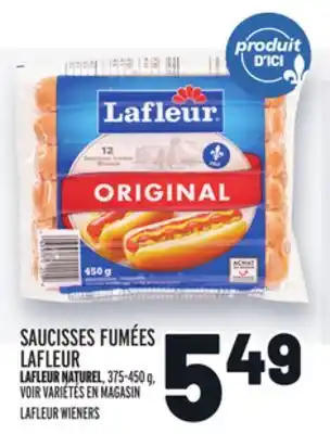Metro SAUCISSES FUMÉES LAFLEUR | LAFLEUR WIENERS offer