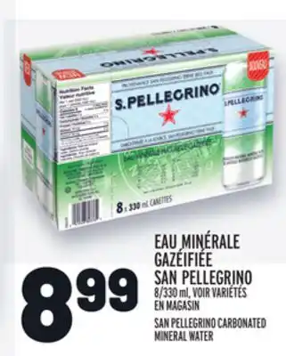 Metro EAU MINÉRALE GAZÉIFIÉE SAN PELLEGRINO | SAN PELLEGRINO CARBONATED MINERAL WATER offer
