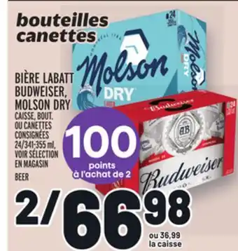 Metro BIÈRE LABATT BUDWEISER, MOLSON DRY | BEER offer
