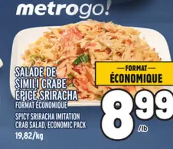 Metro SALADE DE SIMILI CRABE ÉPICÉ SRIRACHA | SPICY SRIRACHA IMITATION CRAB SALAD offer