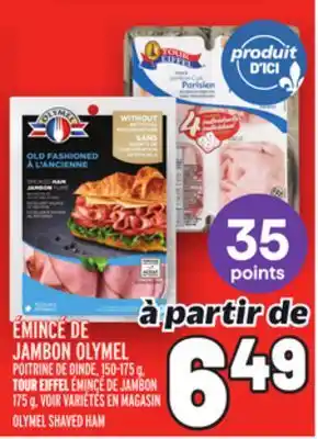Metro ÉMINCÉ DE JAMBON OLYMEL | OLYMEL SHAVED HAM offer