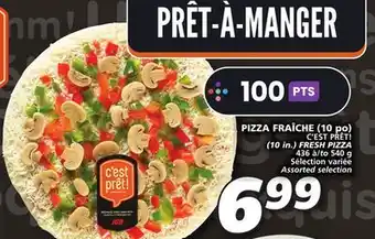 IGA C'EST PRÊT! (10 in.) FRESH PIZZA offer