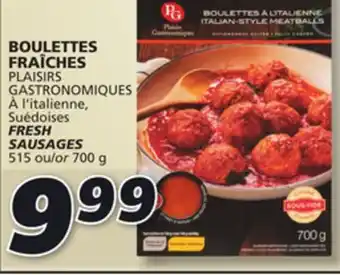 IGA PLAISIRS GASTRONOMIQUES FRESH SAUSAGES offer