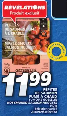 IGA FUMOIRS GOSSELIN HOT-SMOKED SALMON NUGGETS offer