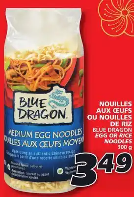 IGA BLUE DRAGON EGG OR RICE NOODLES offer
