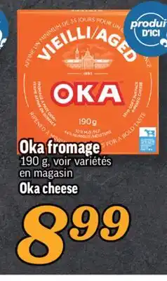Marché Richelieu FROMAGE OKA | OKA CHEESE offer