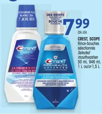 Uniprix CREST, SCOPE Rince-bouches sélectionnés/Selected mouthwashes offer