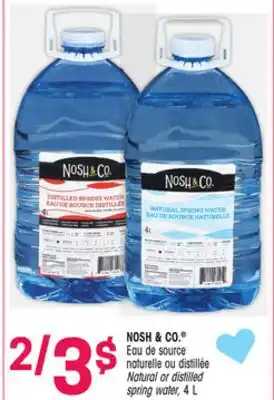 Uniprix NOSH & CO Eau de source naturelle ou distillée/Natural or distilled spring water offer