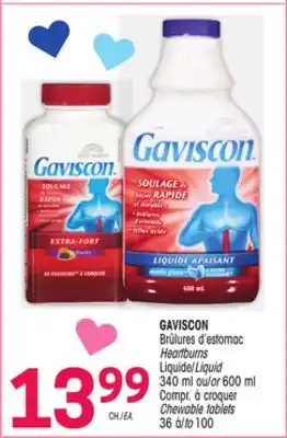 Uniprix GAVISCON Brûlures d'estomac/ Heartburns Liquide/Liquid, Compr. à croquer/ Chewable tablets offer