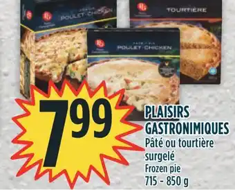 Marché Adonis PLAISIRS GASTRONIMIQUES Pâté ou tourtière surgelé offer