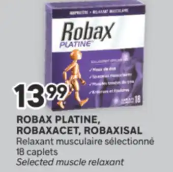 Brunet ROBAX PLATINE, ROBAXACET, ROBAXISAL Relaxant musculaire sélectionné offer