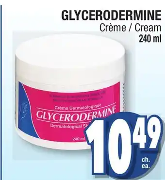 Jean Coutu GLYCERODERMINE Cream offer