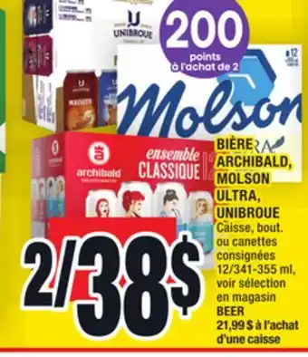 Super C BIÈRE ARCHIBALD, MOLSON ULTRA, UNIBROUE | BEER offer