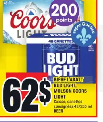 Super C BIÈRE LABATT BUD LIGHT, MOLSON COORS LIGHT | BEER offer
