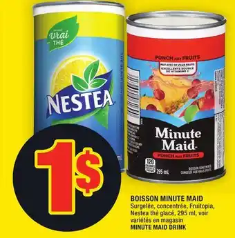 Super C BOISSON MINUTE MAID | MINUTE MAID DRINK offer