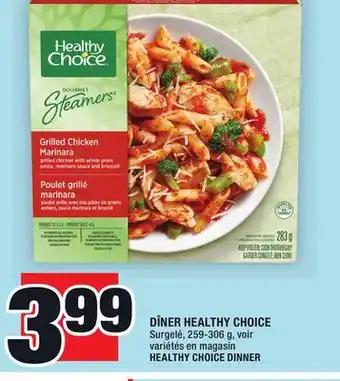Super C DÎNER HEALTHY CHOICE | HEALTHY CHOICE DINNER offer